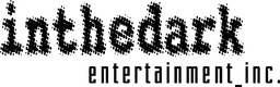 In The Dark Entertainment